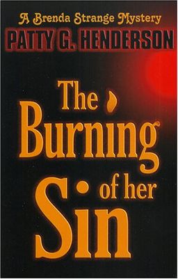 The Burning Of Her Sin - Patty G. Henderson