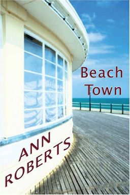 Beach Town - Ann Roberts