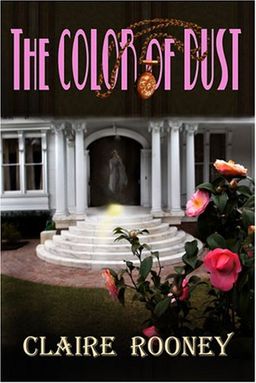 The Color of Dust - Claire Rooney