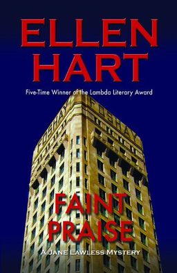 Faint Praise (Jane Lawless Mystery, A) / Ellen Hart Faint Praise (Jane Lawless Mystery, A) / Ellen Hart