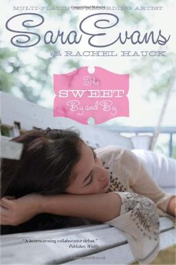 The Sweet By and By / Sara Evans The Sweet By and By / Sara Evans