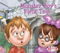 Monster Boy's Field Trip - Carl Emerson Monster Boy's Field Trip - Carl Emerson