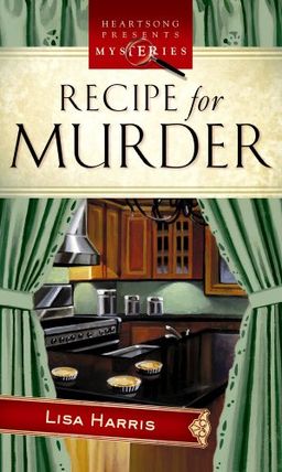 Recipe for Murder: A Cozy Crumb Mystery (Center Point Christian Mystery (Large Print)) / Lisa Harris Recipe for Murder: A Cozy Crumb Mystery (Center Point Christian Mystery (Large Print)) / Lisa Harris