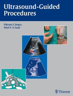 Ultrasound-Guided Procedures - Vikram Dogra