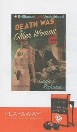 Death Was the Other Woman [With Headphones] (Playaway Adult Fiction) / Linda L. Richards