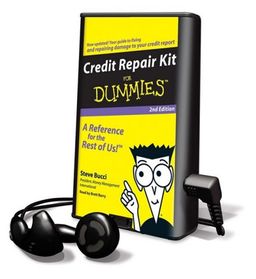 Credit Repair Kit for Dummies [With Headphones] (Playaway Adult Nonfiction) / Steve Bucci