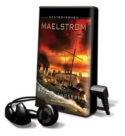 Maelstrom [With Earbuds] (Destroyermen) / Taylor Anderson