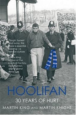 Hoolifan - 30 Years Of Hurt - Martin King Hoolifan - 30 Years Of Hurt - Martin King