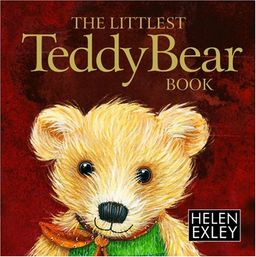 The Littlest Teddy Bear Book (Helen Exley Giftbooks) - Helen Exley