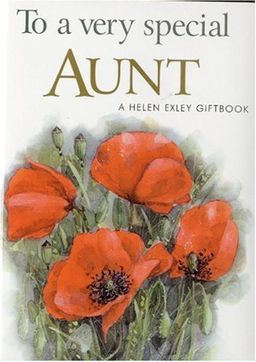 To A Very Special Aunt (To-Give-and-to-Keep) - Helen Exley