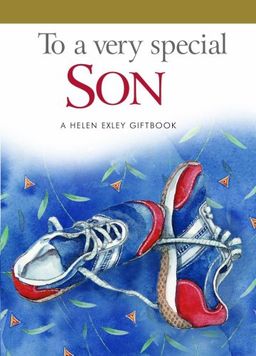 To A Very Special Son (Helen Exley Giftbooks) - Helen Exley