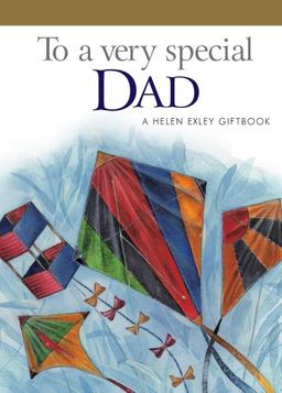To A Very Special Dad - Helen Exley