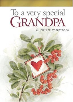 To A Very Special Grandpa - Helen Exley