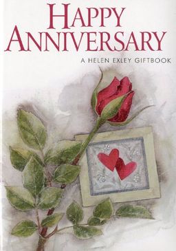 Happy Anniversary (Helen Exley Giftbooks) - Helen Exley