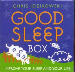 Good Sleep Box: Improve Your Sleep and Your Life (Book-in-a-Box) - Chris Idzowski Good Sleep Box: Improve Your Sleep and Your Life (Book-in-a-Box) - Chris Idzowski