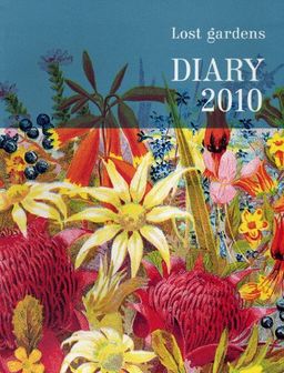 Lost Gardens Diary 2010 - Historic Houses Trust of New South Wales