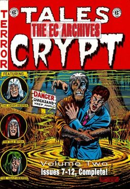 The EC Archives: Tales From The Crypt Volume 2 (v. 2) - Al Feldstein