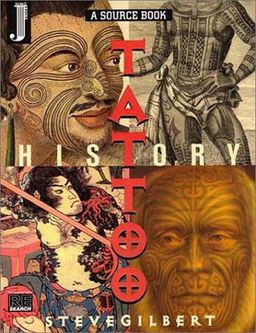 The Tattoo History Source Book - Steve Gilbert