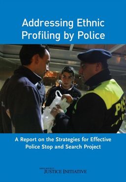 Addressing Ethnic Profiling by Police: A Report on the Strategies for Effective Police Stop and Search Project - Rebekah Delsol Addressing Ethnic Profiling by Police: A Report on the Strategies for Effective Police Stop and Search Project - Rebekah Delsol