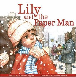 Lily and the Paper Man - Rebecca Upjohn