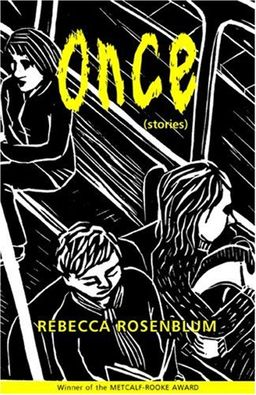 Once - Rebecca Rosenblum
