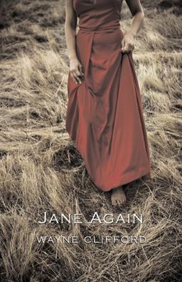 Jane Again: Poems - Wayne Clifford