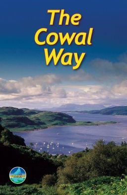 The Cowal Way (Rucksack Readers) - Michael Kaufmann The Cowal Way (Rucksack Readers) - Michael Kaufmann
