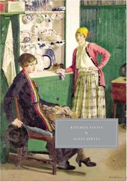 Kitchen Essays (Persephone Classics) - Agnes Jekyll