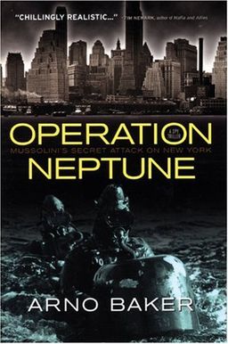 Operation Neptune: The Secret Attack on New York (Enigma Thrillers) - Arno Baker