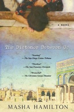 The Distance Between Us / Masha Hamilton