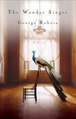The Wonder Singer - George Rabasa