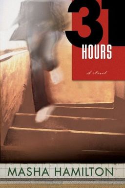 31 Hours / Masha Hamilton
