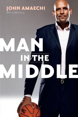 Man in the Middle - John Amaechi Man in the Middle - John Amaechi