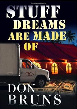 Stuff Dreams Are Made Of - Don Bruns Stuff Dreams Are Made Of - Don Bruns