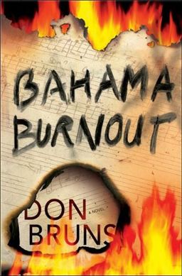 Bahama Burnout - Don Bruns Bahama Burnout - Don Bruns
