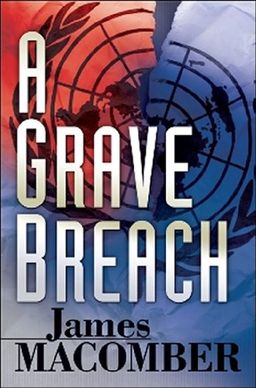 A Grave Breach - James Macomber A Grave Breach - James Macomber