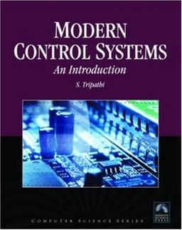 Modern Control Systems: An Introduction (Engineering Series) - S. M. Tripathi Modern Control Systems: An Introduction (Engineering Series) - S. M. Tripathi