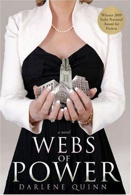 Webs of Power: A Novel - Darlene Quinn Webs of Power: A Novel - Darlene Quinn