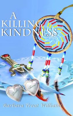 A Killing Kindness - Barbara Treat Williams