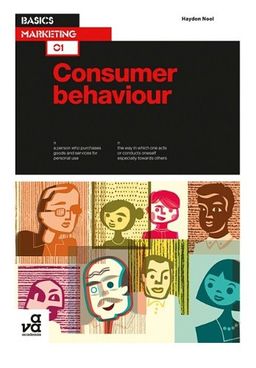 Basics Marketing: Consumer Behaviour - Hayden Noel