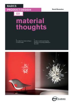 Basics Product Design: Material Thoughts - David Bramston