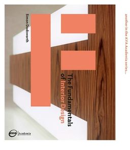 The Fundamentals of Interior Design - Simon Dodsworth
