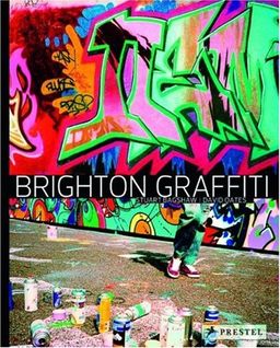 Brighton Graffiti - Stuart Bagshaw