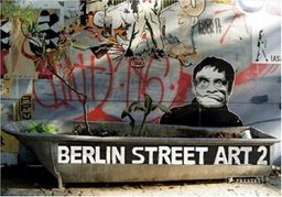 Berlin Street Art 2 (Street Art) - Zsven Zimmerman