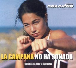 La Campana No Ha Sonado/ the Bell Hasn't Rung: Guia Basica Para Tu Bienestar (Jorge Lis Coaching) (Spanish Edition) - Jorge Lis Ortega