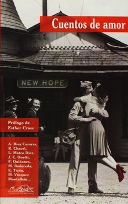 Cuentos de amor (Spanish Edition) / Adolfo Bioy Casares Cuentos de amor (Spanish Edition) / Adolfo Bioy Casares