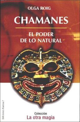 Chamanes (Spanish Edition) - Olga Roig