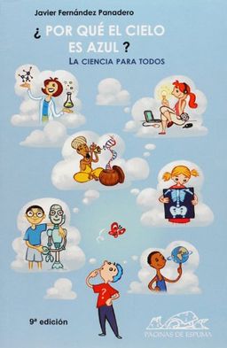 Por que el cielo es azul? (Voces/Ensayo) (Spanish Edition) - Javier Fernandez Panadero Por que el cielo es azul? (Voces/Ensayo) (Spanish Edition) - Javier Fernandez Panadero