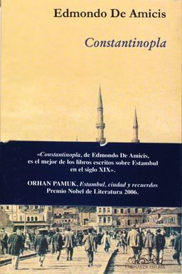 Constantinopla/ Constantinopla (Spanish Edition) - Edmondo De Amicis Constantinopla/ Constantinopla (Spanish Edition) - Edmondo De Amicis