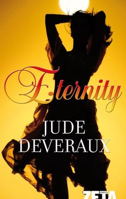 Eternity (Zeta Romantica) (Spanish Edition) / Deveraux